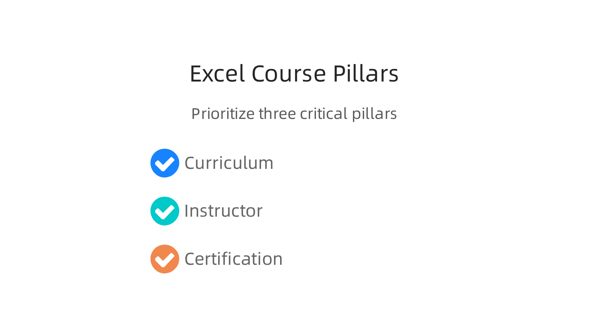 When choosing an Excel course, prioritize these three critical pillars for effective learning and career impact.