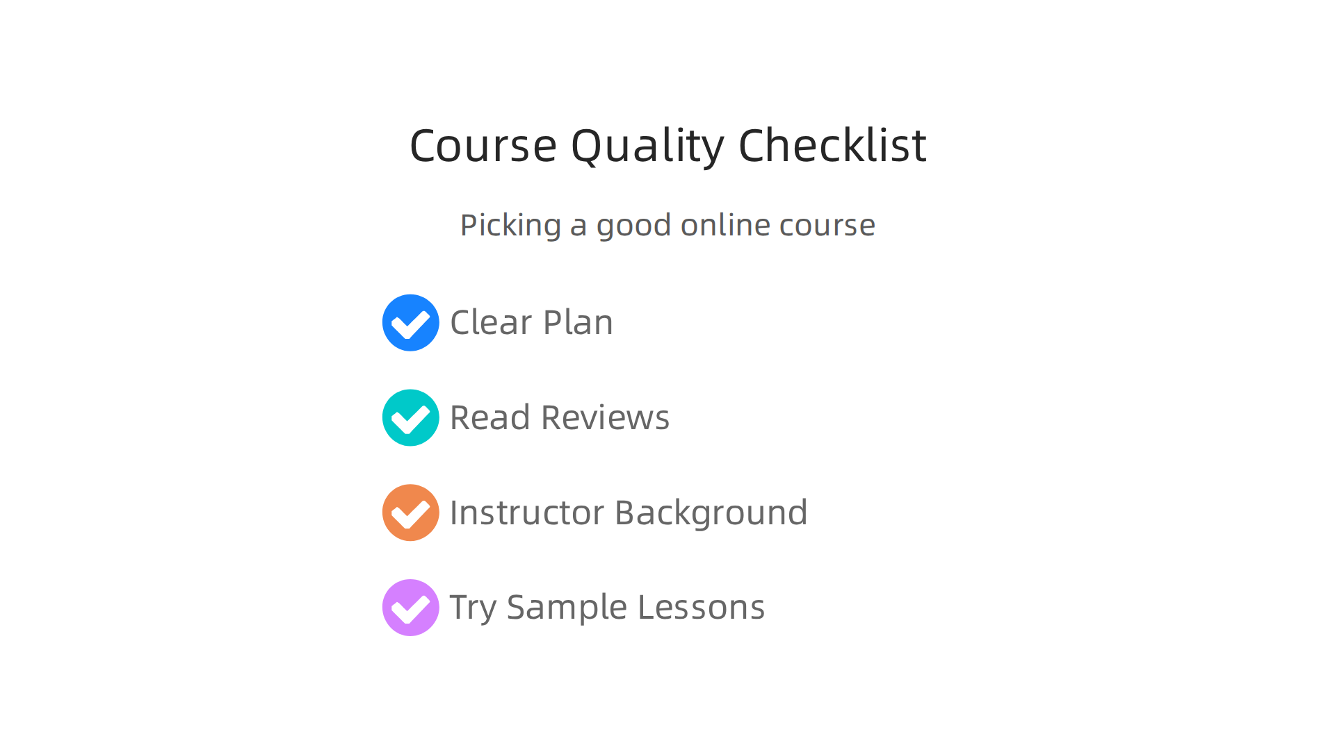 A simple checklist to help evaluate the quality and credibility of any online course, free or paid.